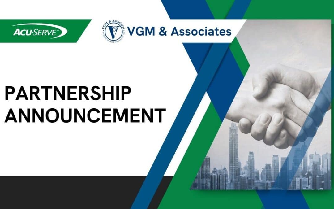 VGM & Associates and ACU-Serve Forge New Partnership