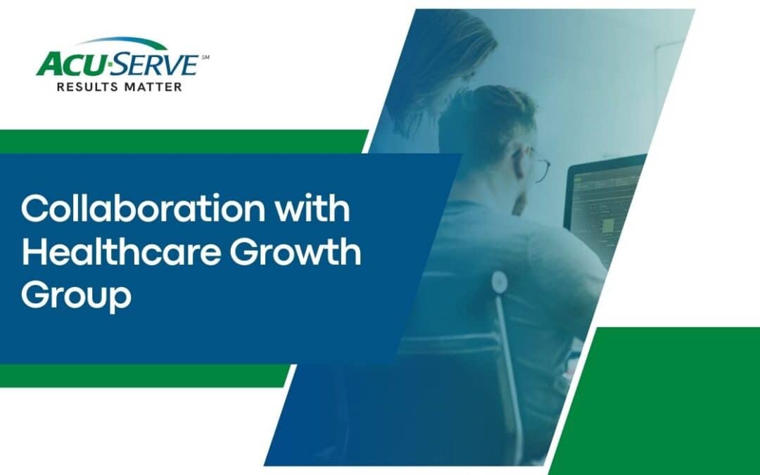 Healthcare Growth Group-ACU-Serve Collab