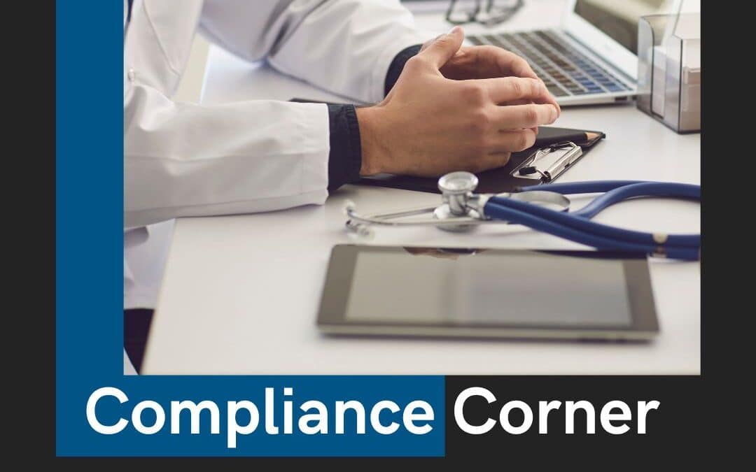 Compliance Corner banner over a photo of a doctor's hands with a stethoscope and tablet at a desk