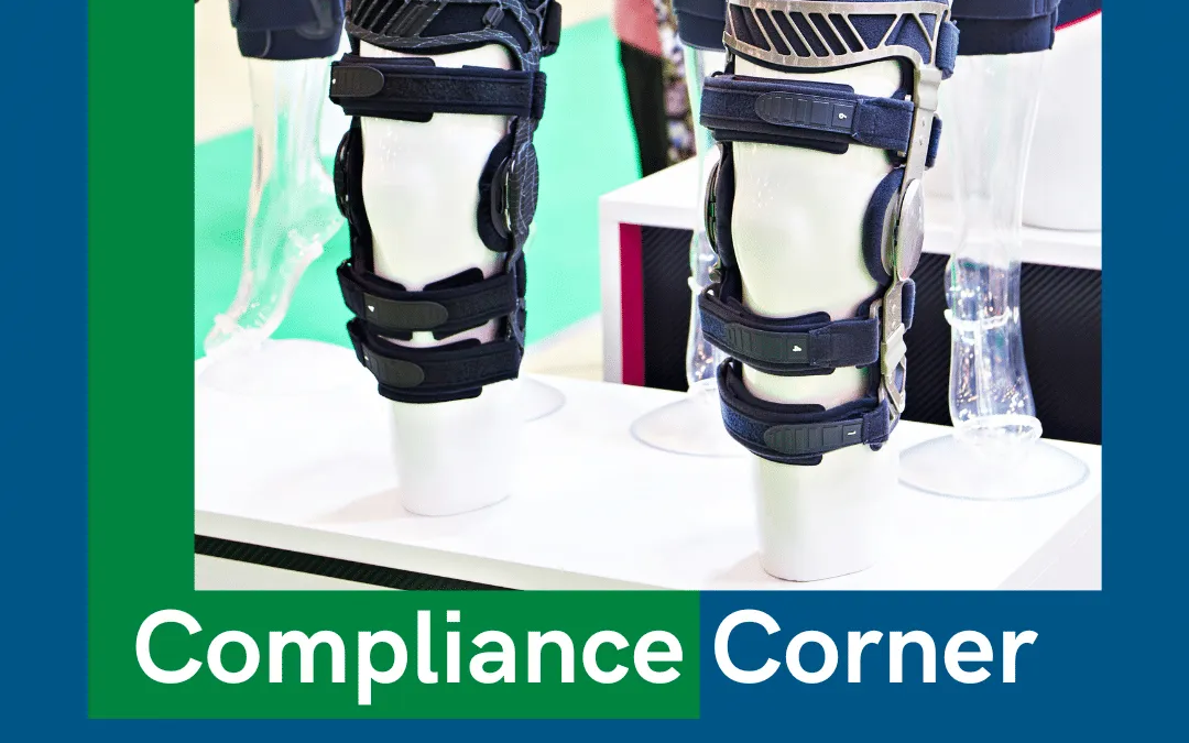 Compliance Corner banner over a photo of a prefabricated knee brace