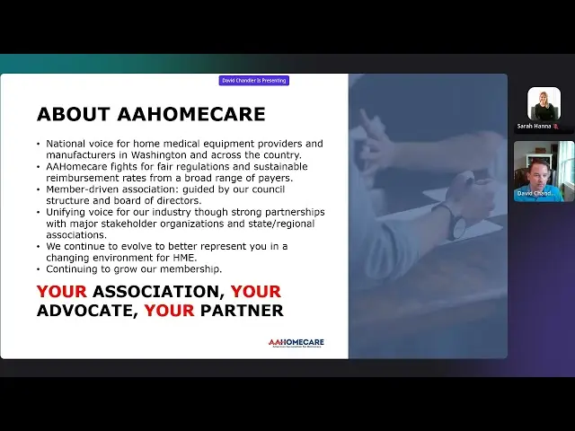 Virtual presentation slide titled "About AAHomecare" detailing organizational advocacy goals alongside video feeds for Sarah Hanna and David Chandler.